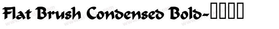 Flat Brush Condensed Bold字体转换